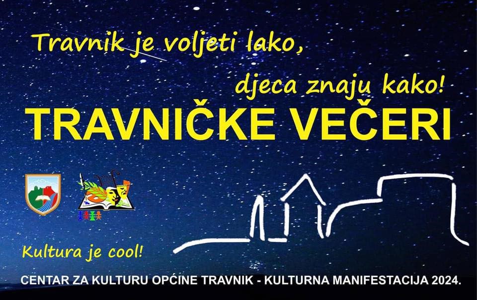 Ljeto u Travniku ima ime – “Travničke večeri"